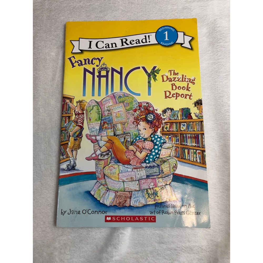Fancy Nancy The Dazzling Book Report I Can Read Level 1 Book